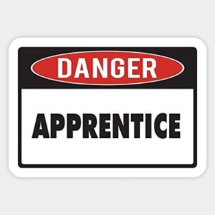 Danger Apprentice Sticker